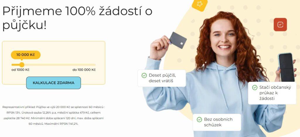 Poskytovatelé půjček ihned a nonstop lákají třeba přijetí 100 % žádostí. Ze zákona však musí posoudit bonitu každého klienta, proto na svých stránkách sami nenápadně upřesňují: "„100% schválení“ znamená pouze to, že všechny žádosti projdou do našeho systému. Neznamená to, že budou schváleny samotným poskytovatelem půjčky. (cashrychle.cz)"