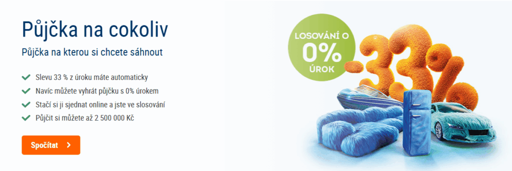 ČSOB nabízí k Půjčce na cokoliv slevu 33 % z úroku (aktuální k listopadu 2025).